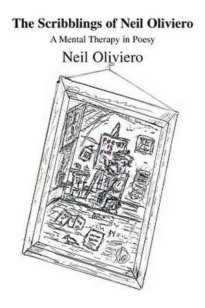 The Scribblings of Neil Oliviero de Neil Oliviero