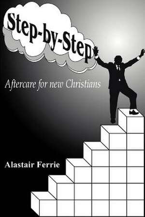 Step-By-Step de Alastair T. Ferrie