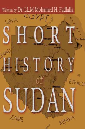 Short History of Sudan de Mohamed Hassan Fadlalla