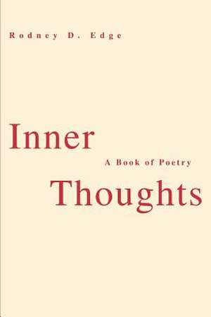 Inner Thoughts de Rodney D. Edge