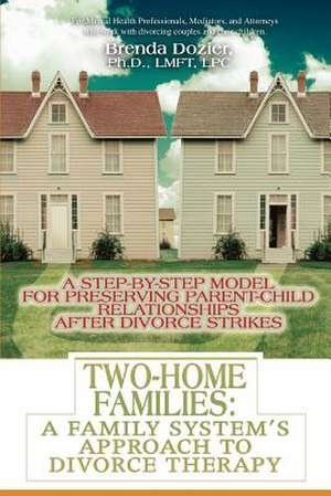 Two-Home Families de Brenda Dozier