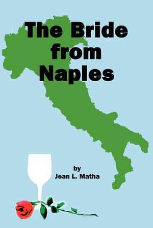 The Bride from Naples de Jean L. Matha