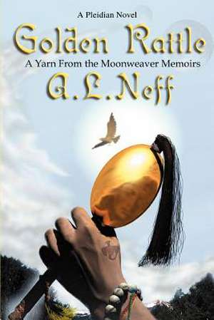 Golden Rattle de A. L. Neff