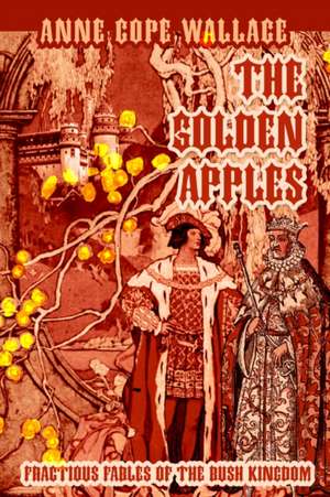 The Golden Apples de Anne Cope Wallace