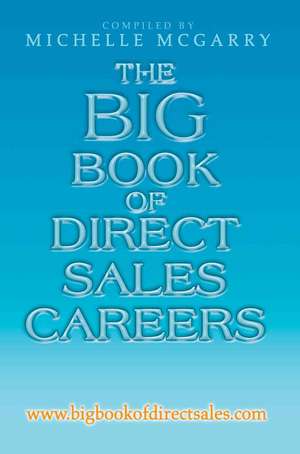 The Big Book of Direct Sales Careers de Michelle McGarry