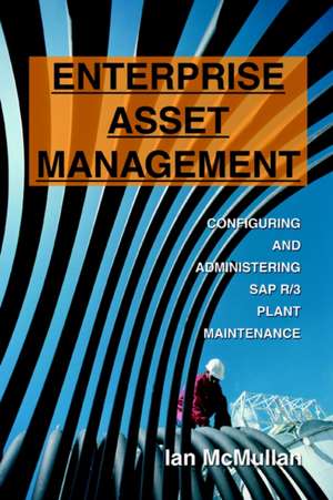 Enterprise Asset Management de Ian McMullan