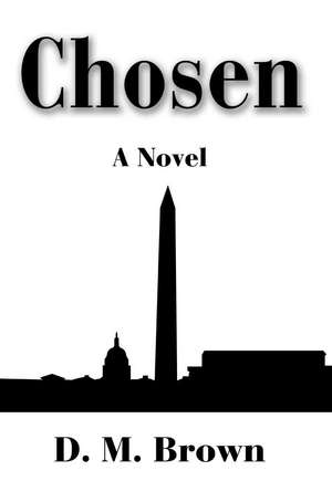 Chosen de D. M. Brown