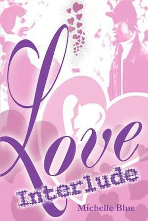 Love Interlude de Michelle Blue