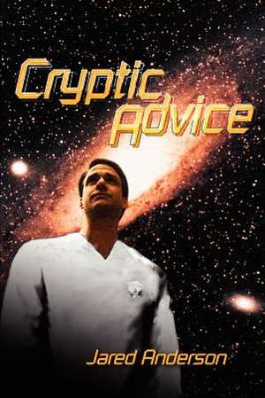 Cryptic Advice de Jared Anderson