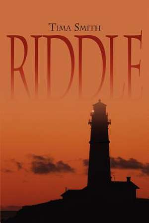 Riddle de Tima Smith