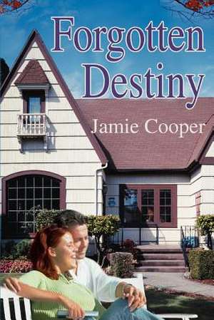 Forgotten Destiny de Jamie Cooper