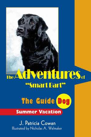 The Adventures of Smart Bart de J. Patricia Cowan