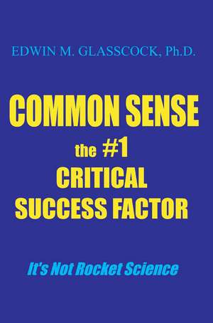 Common Sense de Edwin M. Glasscock