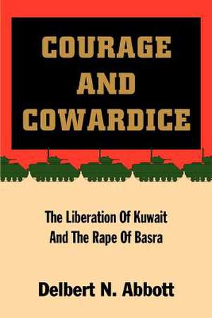 Courage and Cowardice de Delbert N. Abbott