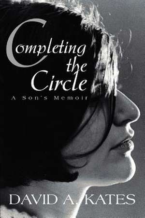 Completing the Circle de David A. Kates