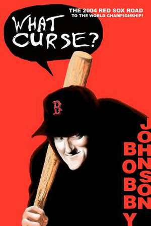 What Curse? de Bobby Johnson