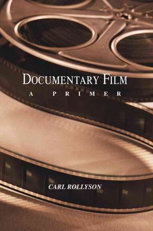 Documentary Film de Carl Rollyson