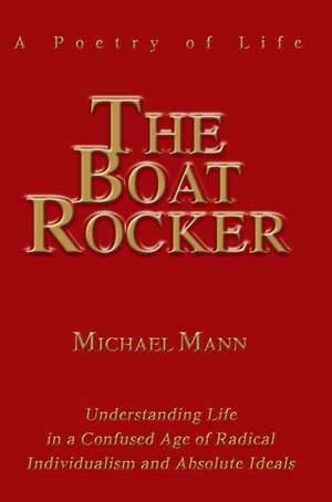 The Boat Rocker de Michael Mann