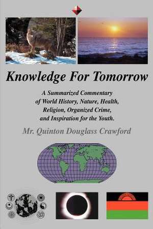 Knowledge for Tomorrow de Quinton Douglass Crawford