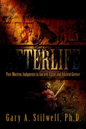 Afterlife de Gary A. Stilwell