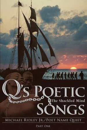 Q's Poetic Songs de Michael Jr. Ridley