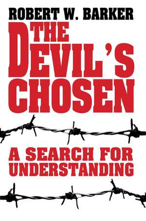 The Devil's Chosen de Robert W. Barker