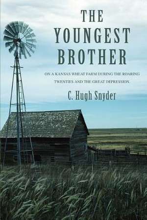 The Youngest Brother de Hugh Snyder