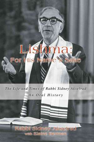 Lishma de Rabbi Sidney Akselrad