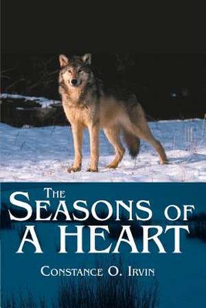 The Seasons of a Heart de Constance O. Irvin