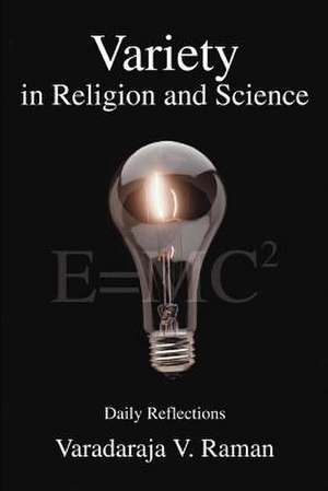 Variety in Religion and Science de Varadaraja V. Raman