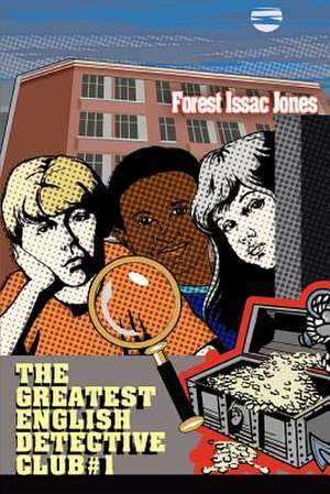 The Greatest English Detective Club #1 de Forest Issac Jones