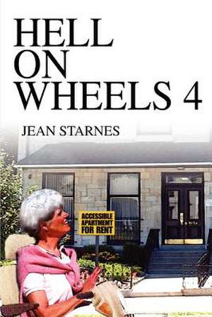 Hell on Wheels 4 de Jean Starnes