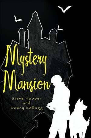 Mystery Mansion de Steve Hooper