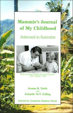 Mammie's Journal of My Childhood de Jeanne B. Tuttle