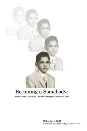 Becoming a Somebody de Myles Joyce