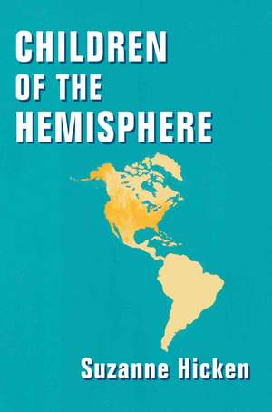 Children of the Hemisphere de Suzanne Hicken