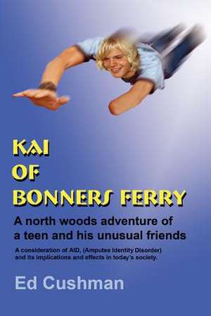 Kai of Bonners Ferry de Ed Cushman