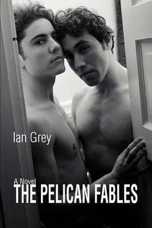 The Pelican Fables de Ian Grey