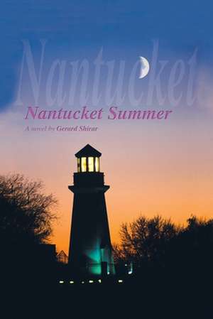 Nantucket Summer de Gerard Shirar