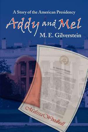 Addy and Mel de M. E. Gilverstein