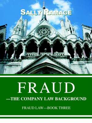 Fraud--The Company Law Background de Sally Ramage