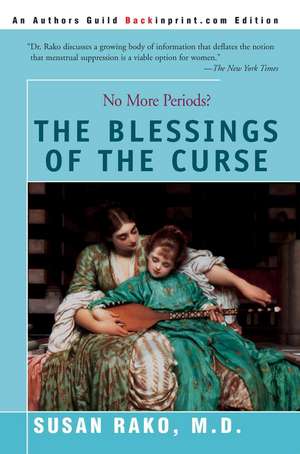 The Blessings of the Curse de Susan Rako