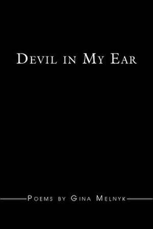 Devil in My Ear de Gina Melnyk