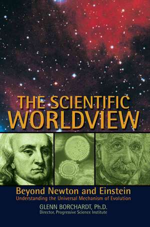 The Scientific Worldview de Glenn Borchardt