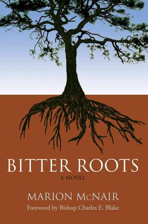 Bitter Roots de Marion McNair