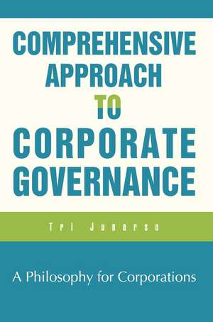 Comprehensive Approach to Corporate Governance de Tri Junarso