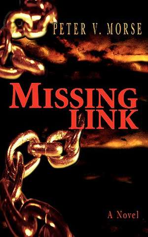 Missing Link de Peter V. Morse