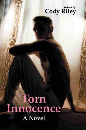 Torn Innocence de Cody Riley