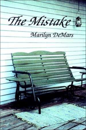 The Mistake de Marilyn Demars