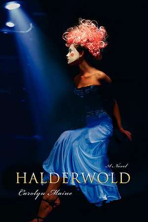 Halderwold de Carolyn Maine